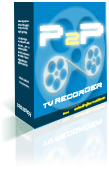 P2P TV Recorder