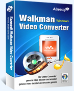 Aiseesoft Walkman Video Converter