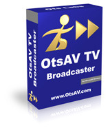 OtsAV TV Broadcaster